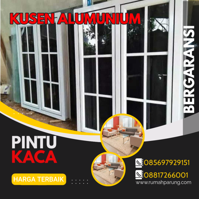 Kusen Alumunium dan Pintu Kaca Termurah di Parung Bogor